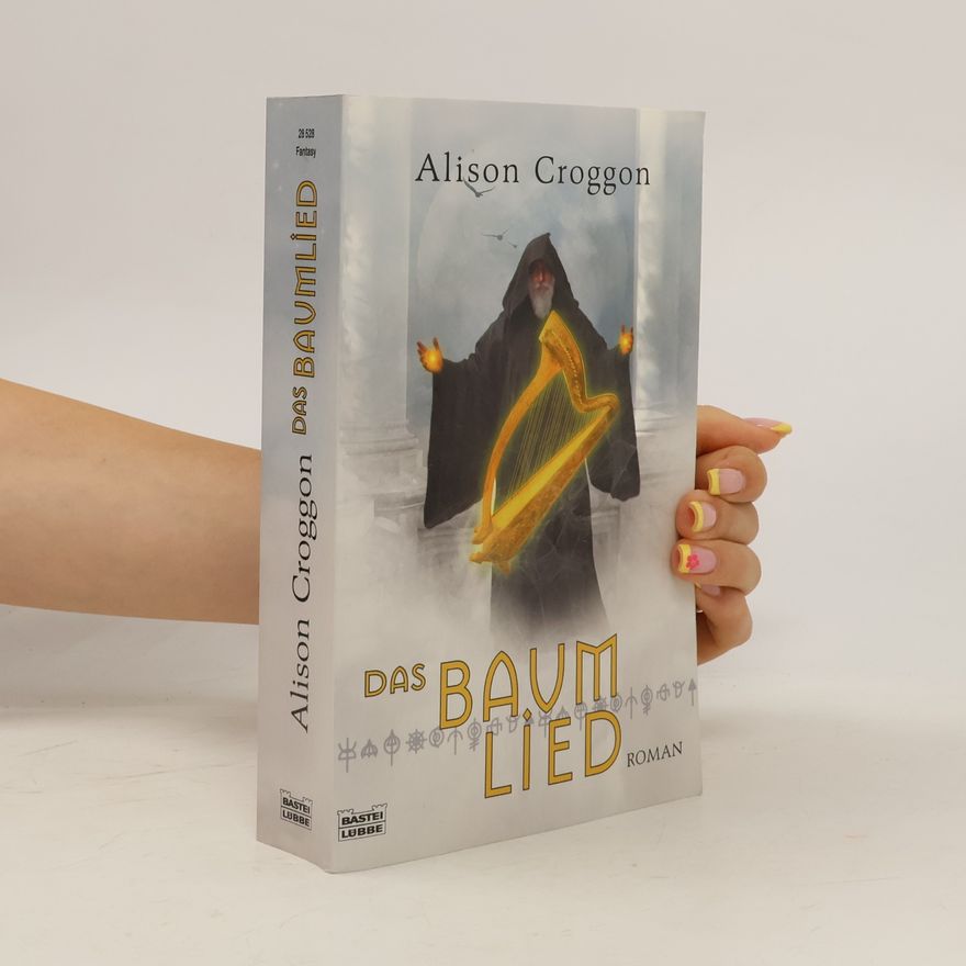 Alison Croggon Das Baumlied