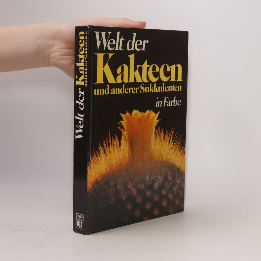 Jan Říha Welt der Kakteen und anderer Sukkulenten in Farbe