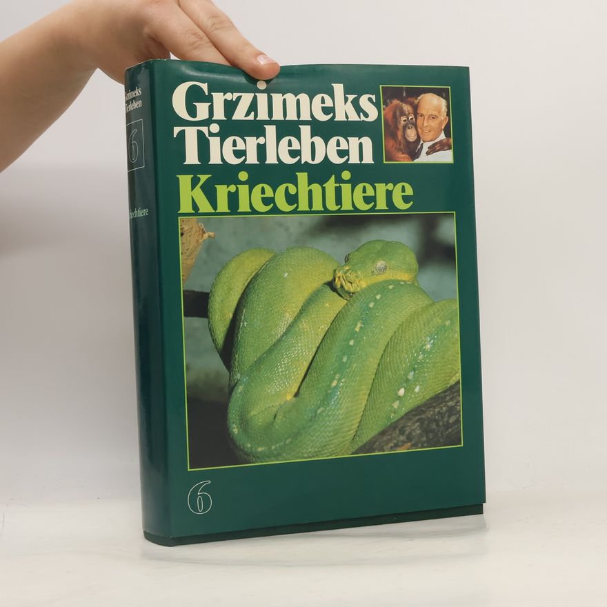 Autorenkollektiv Grzimeks Tierleben. Band 6. Kriechtiere
