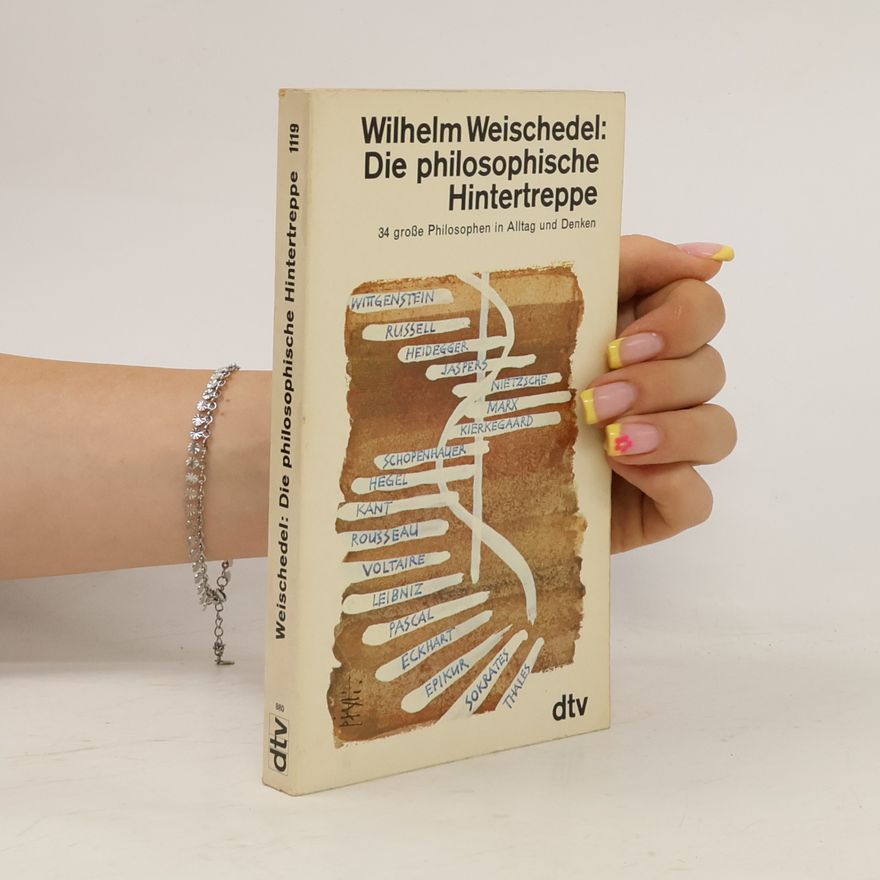 Wilhelm Weischedel Die philosophische Hintertreppe