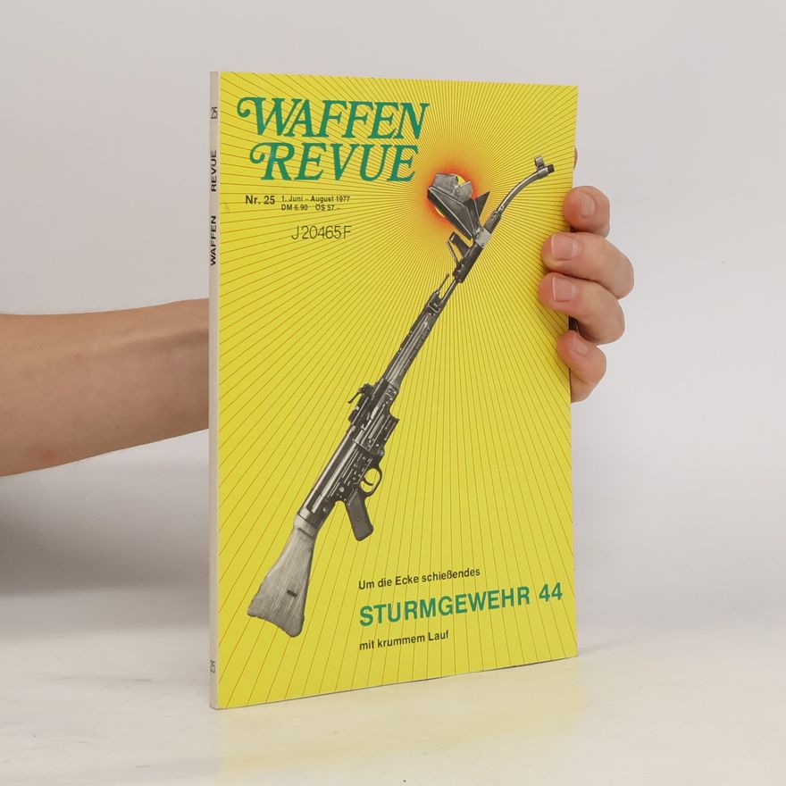 Autorenkollektiv Waffen Revue 25. Sturmgewehr 44