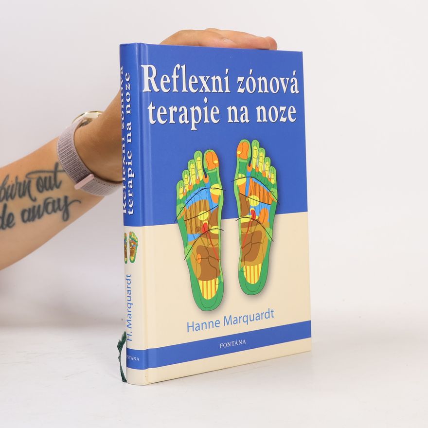 Hanne Marquardt Reflexní zónová terapie na noze