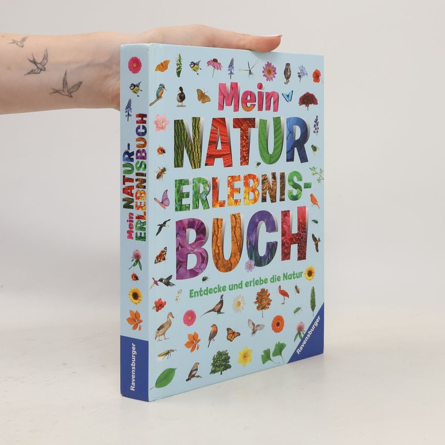 Wolfgang Hensel Mein Natur. Erlebnisbuch