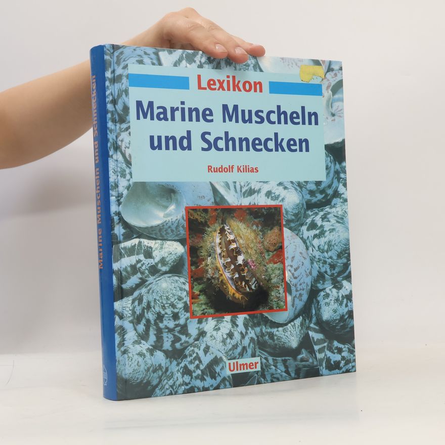 Rudolf Kilias Lexikon marine Muscheln und Schnecken