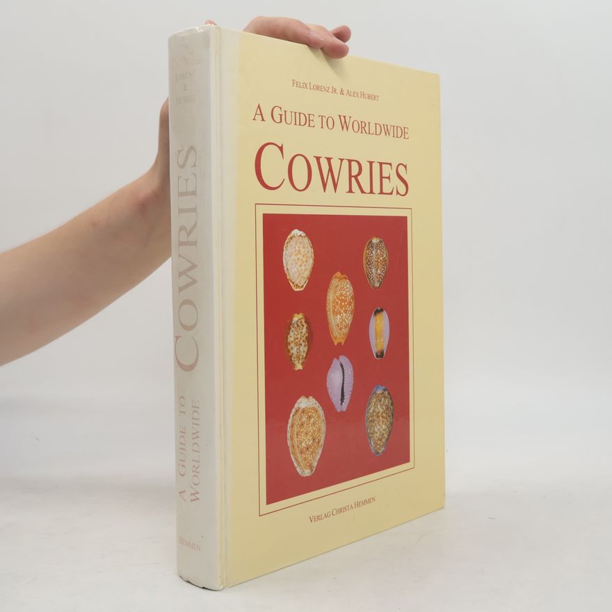 Felix Lorenz A guide to worldwide cowries