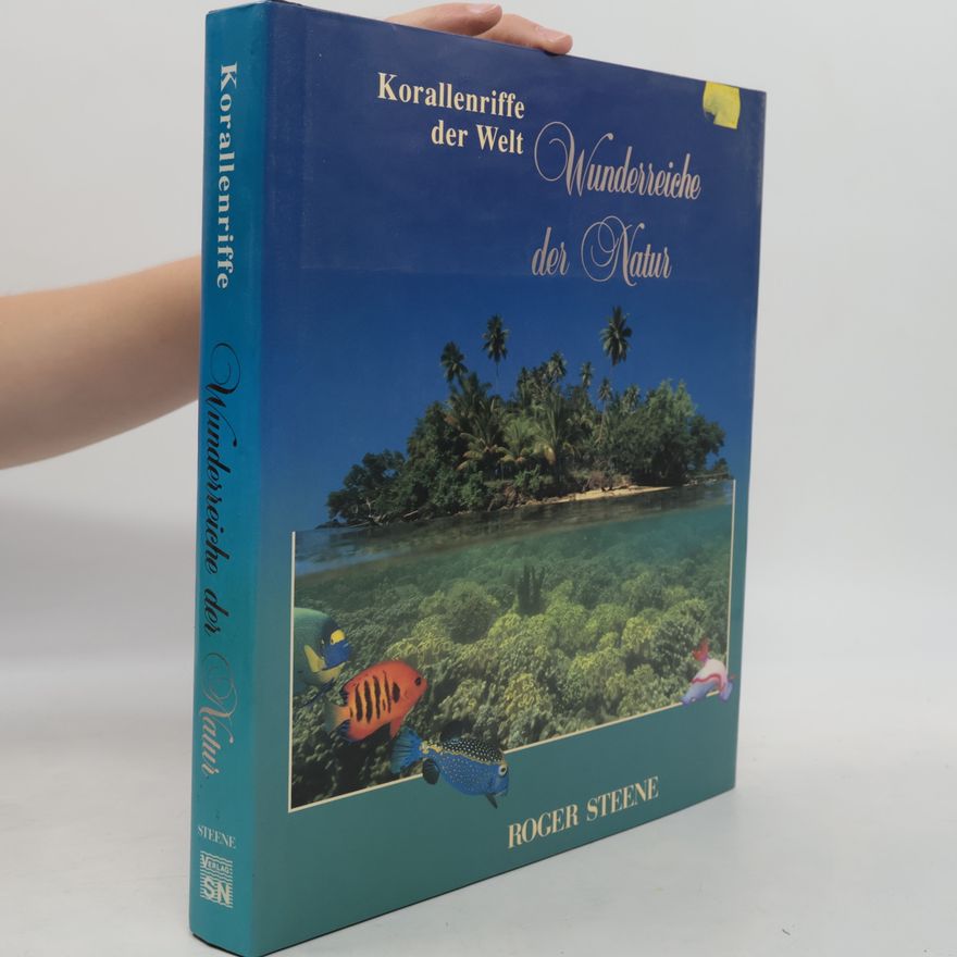 Roger Steene Korallenriffe der Welt