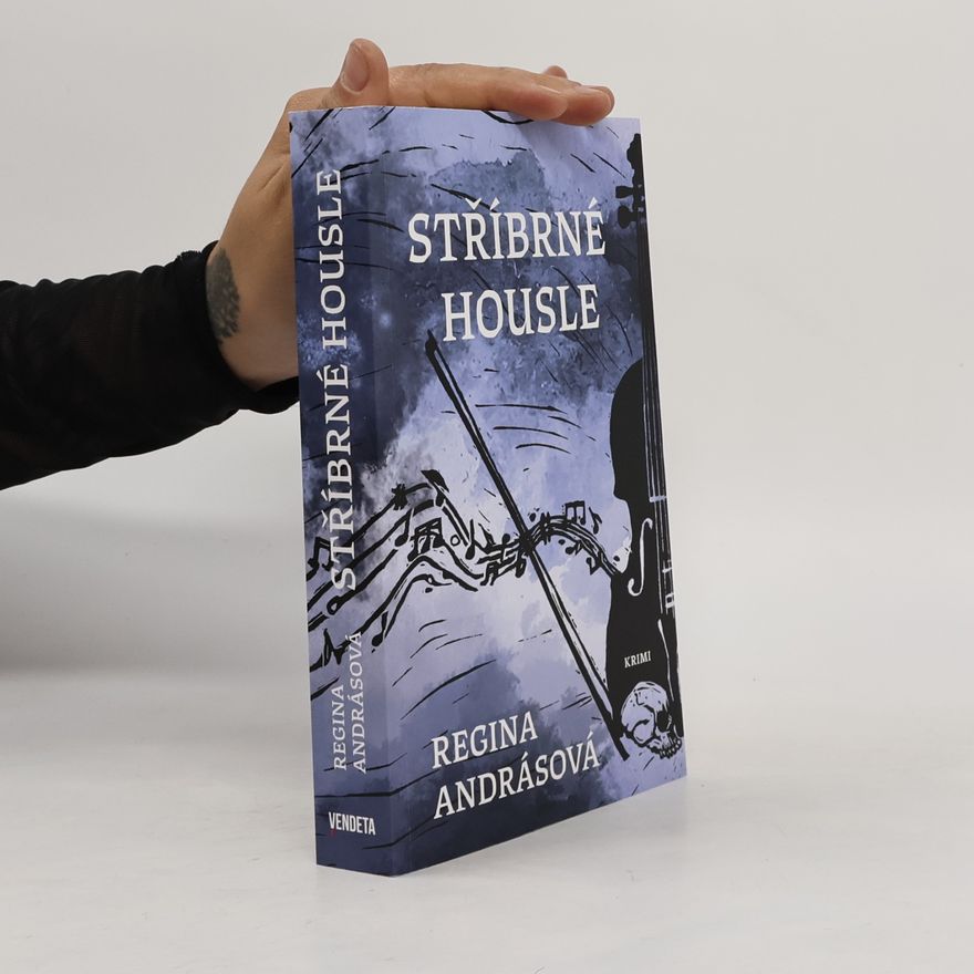 Regina Andrásová Stříbrné housle