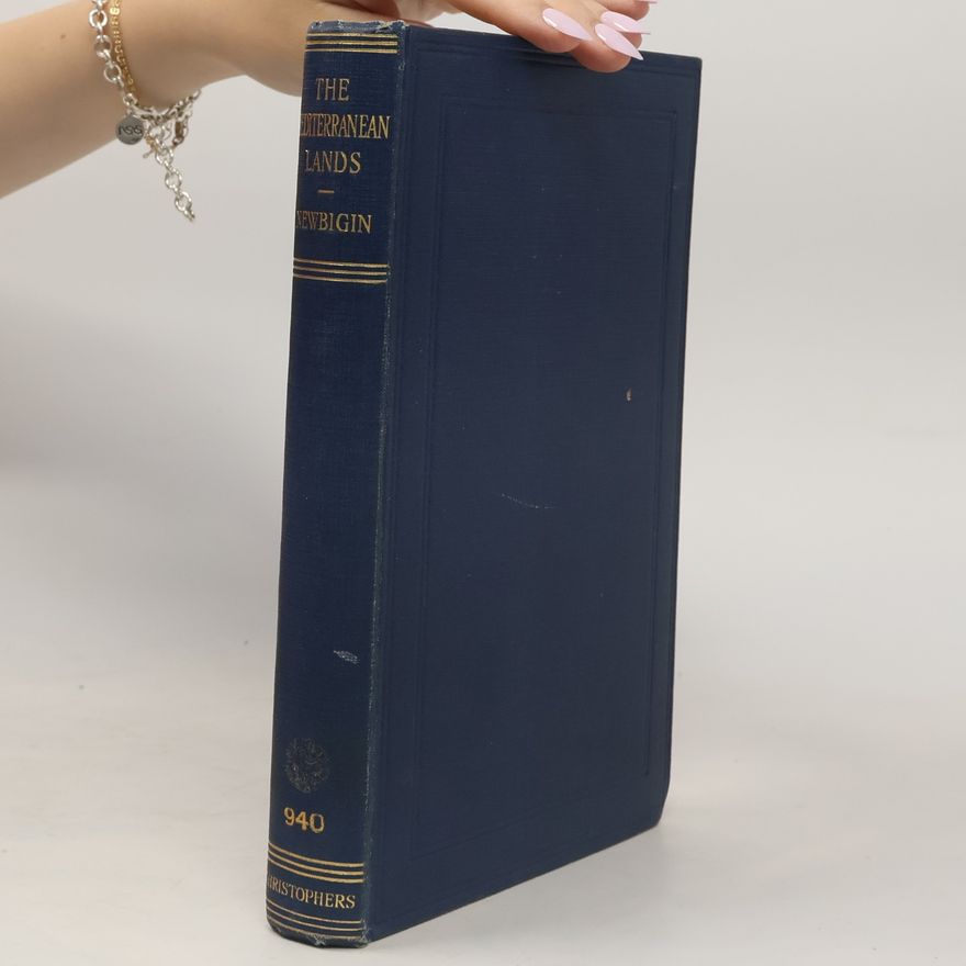 Marion I. Newbigin The Mediterranean Lands
