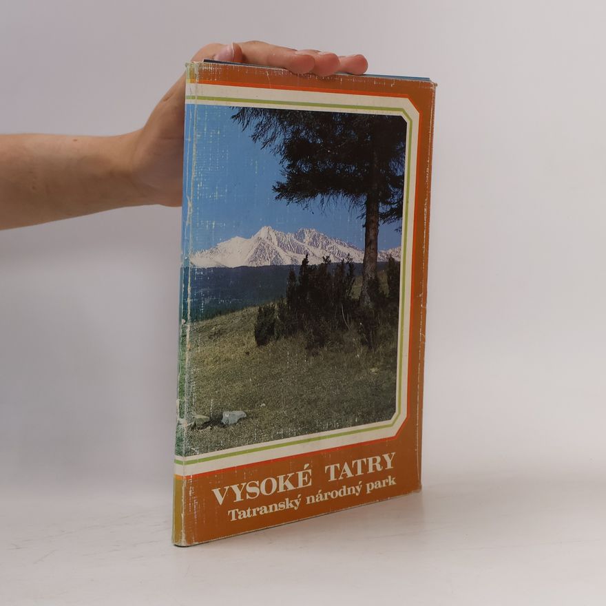 Pavol Júhas Vysoké Tatry - Tatranský národný park