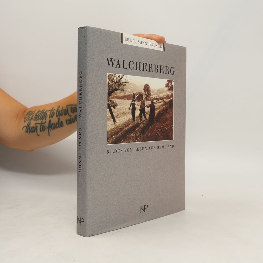 Bertl Sonnleitner Walcherberg