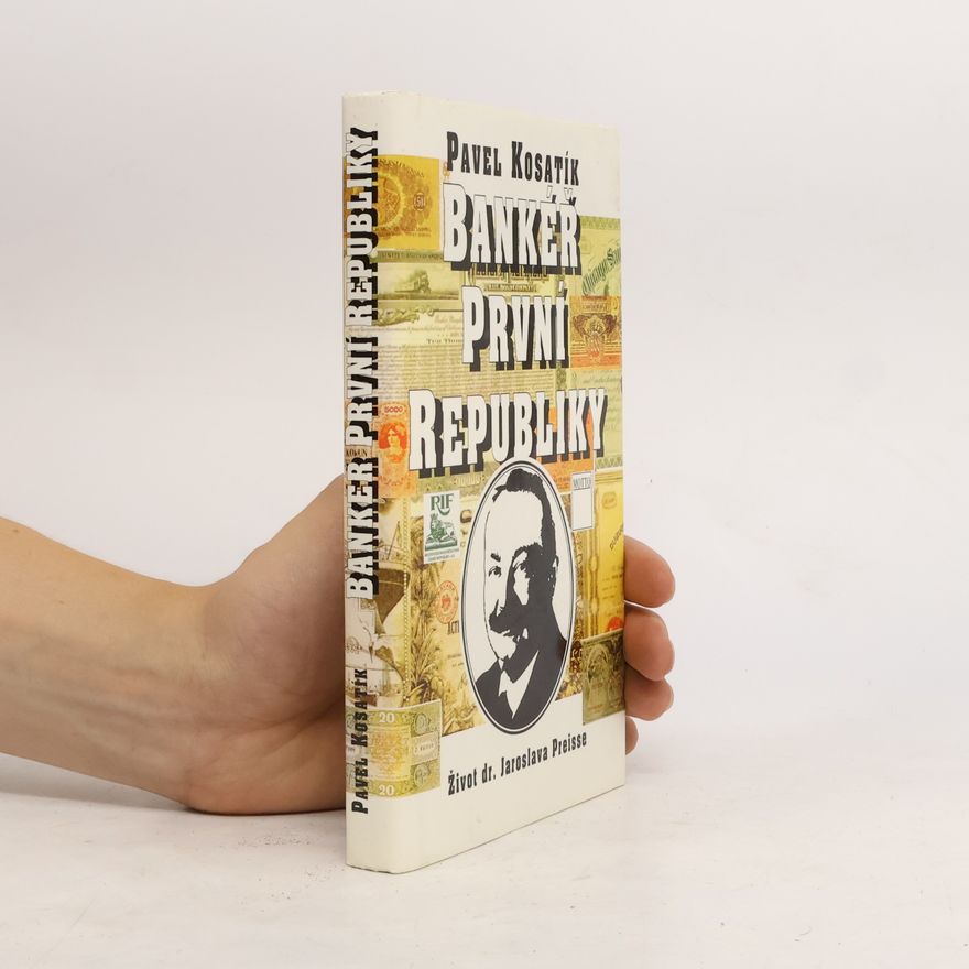 Pavel Kosatík Bankéř první republiky