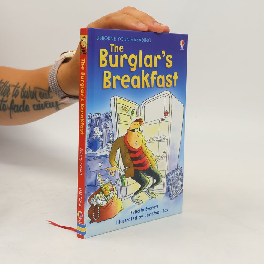 Felicity Everett The Burglar's Breakfast