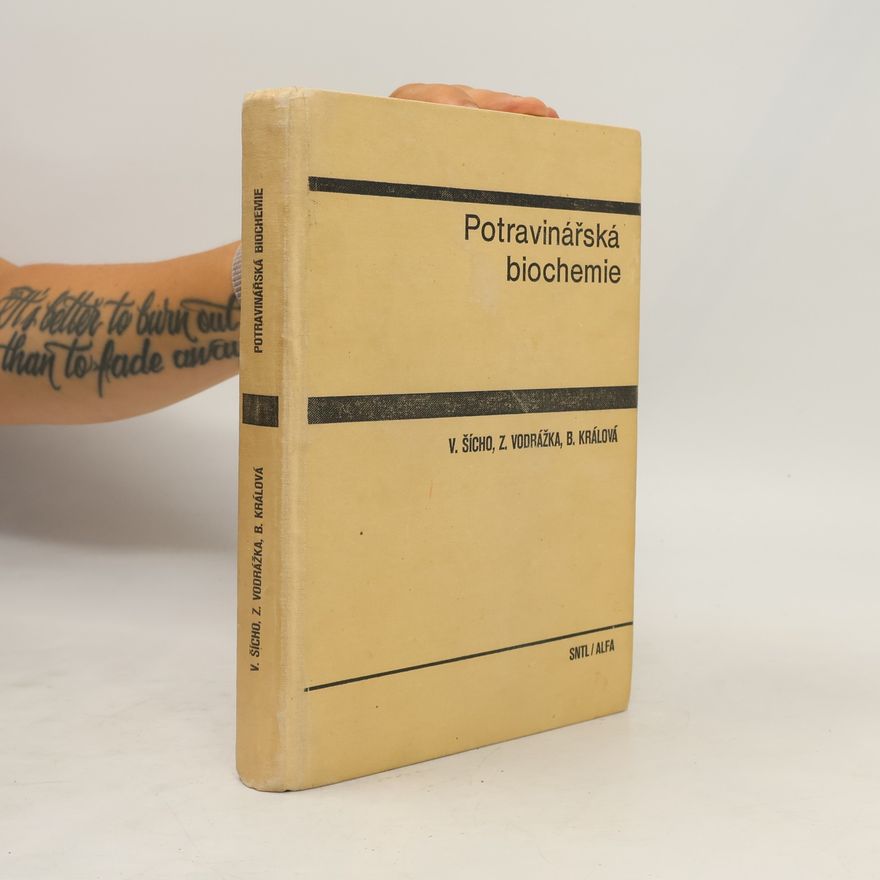 Vl. Šícho Potravinářská biochemie