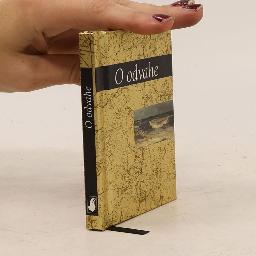 Various authors O odvahe
