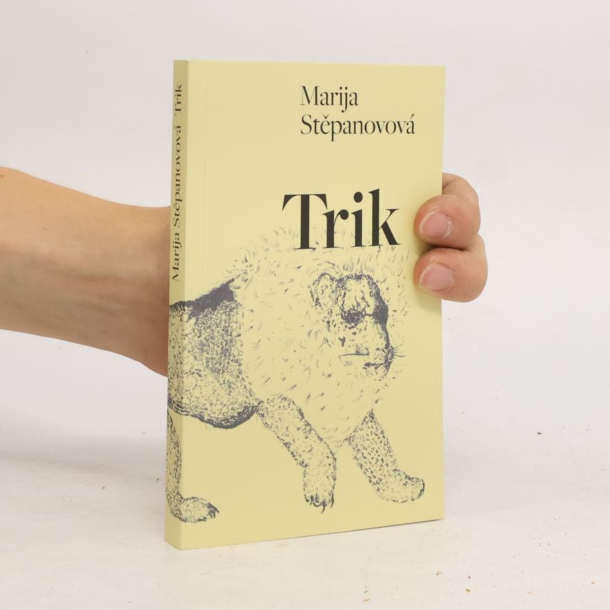 Marija Michajlovna Stepanova Trik