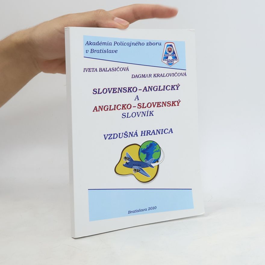 Iveta Balasičová Slovensko-anglický a anglicko-slovenský slovník