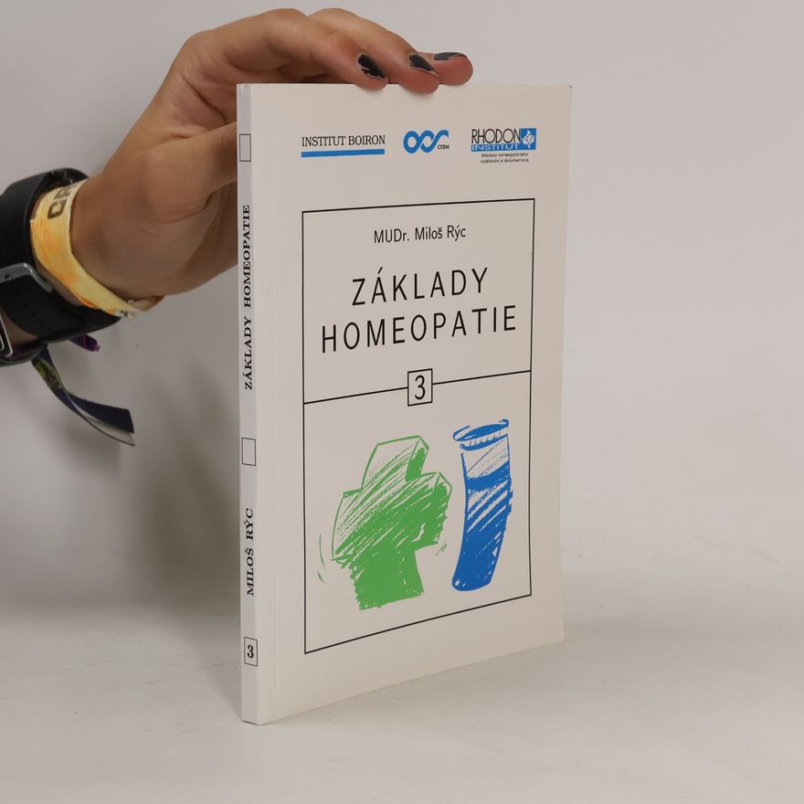 Miloš Rýc Základy homeopatie 3