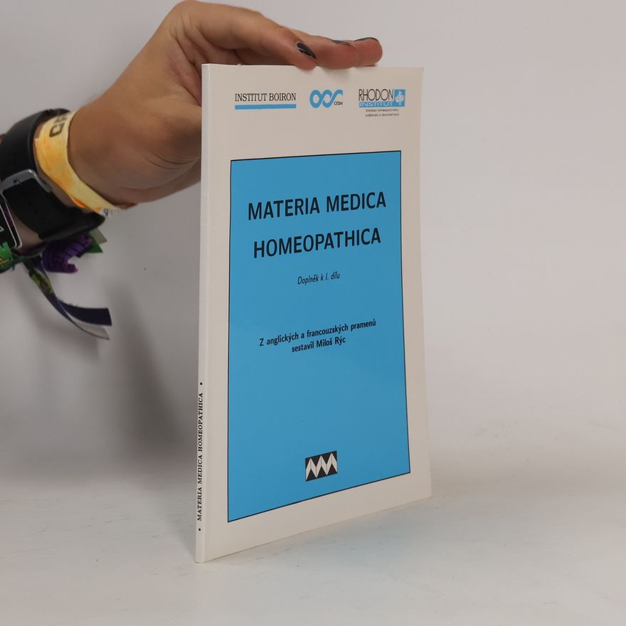 Miloš Rýc Materia medica homeopathica : doplněk k 1. dílu