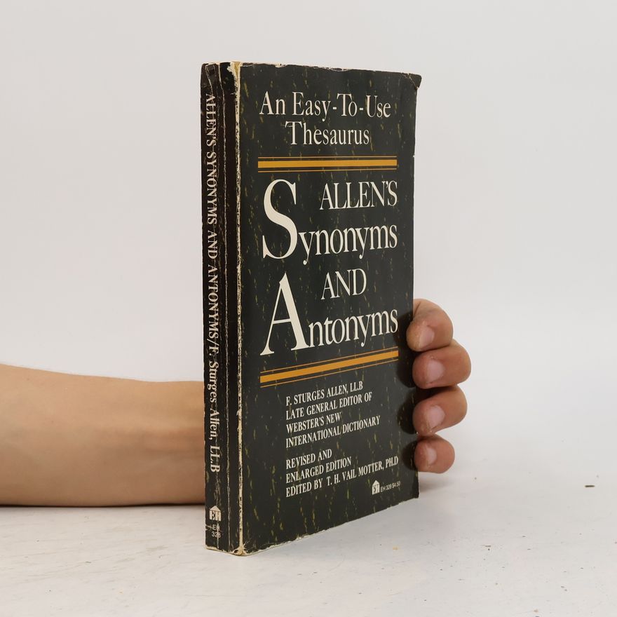 F. Sturges Allen Allen's Synonyms and Antonyms