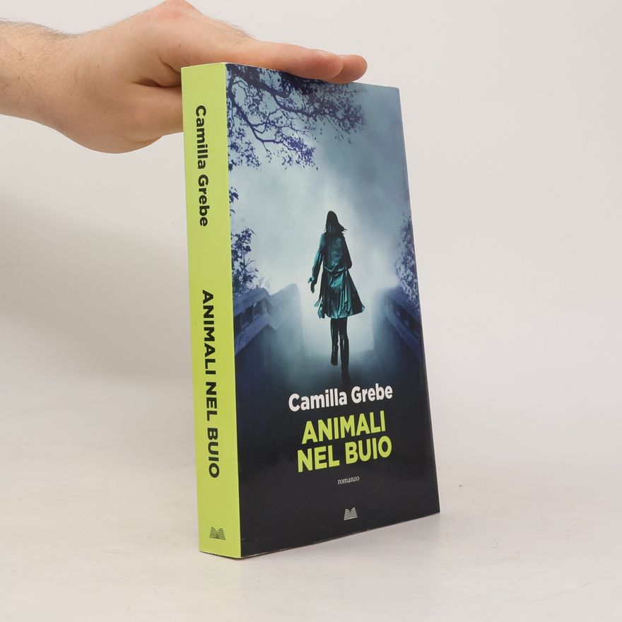 Camilla Grebe Animali nel Buio