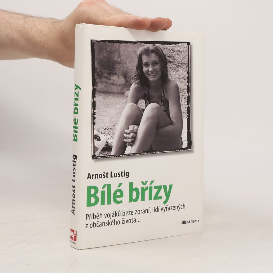 Arnošt Lustig Bílé břízy