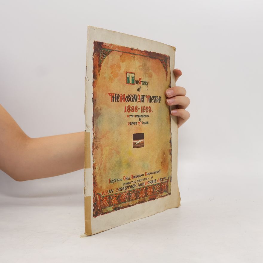Various authors The History of the Moscowart Theatre 1898-1923