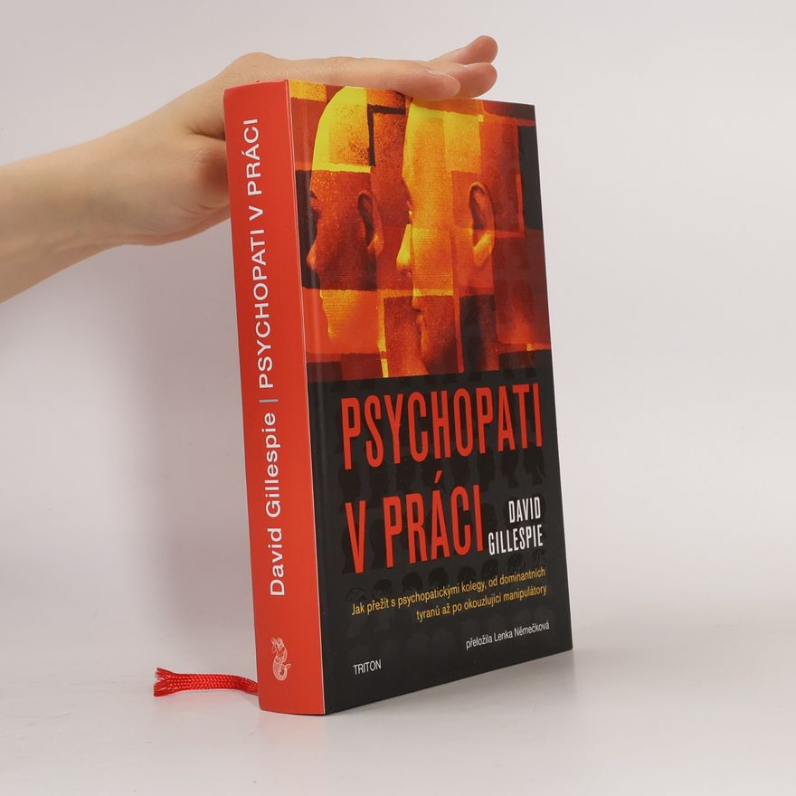 David Gillespie Psychopati v práci