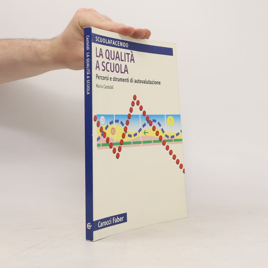 Mario Castoldi Scuolafacendo: La qualità della scuola
