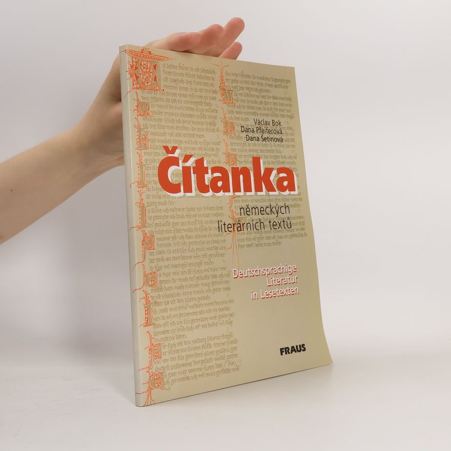 Dana Pfeiferova Čítanka německých literárních textů. Deutschsprachige Literatur in Lesetexten