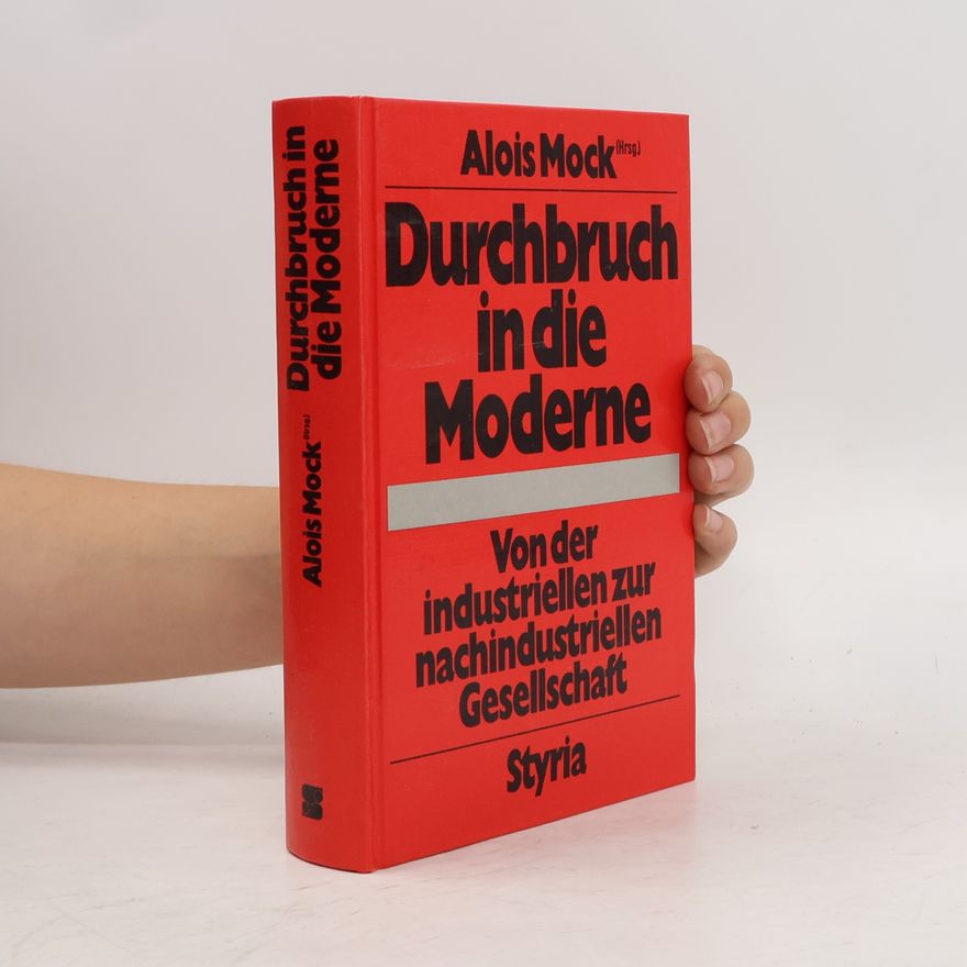 Alois Mock Durchbruch in die Moderne