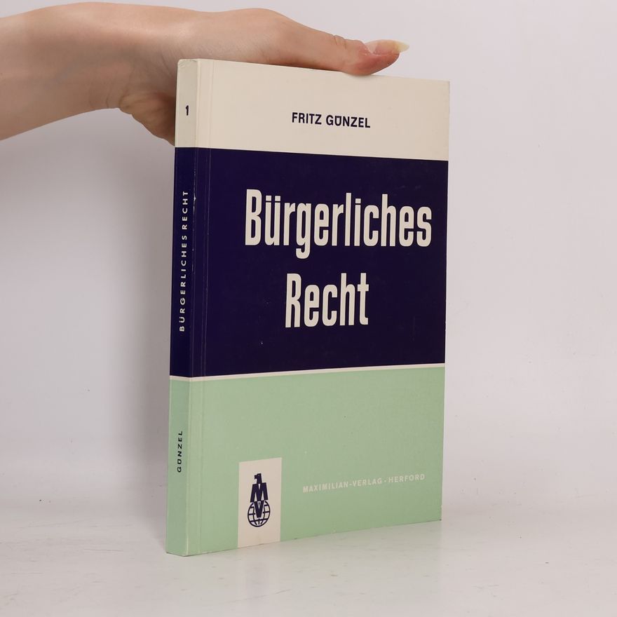 Fritz Günzel Bürgerliches Recht 1