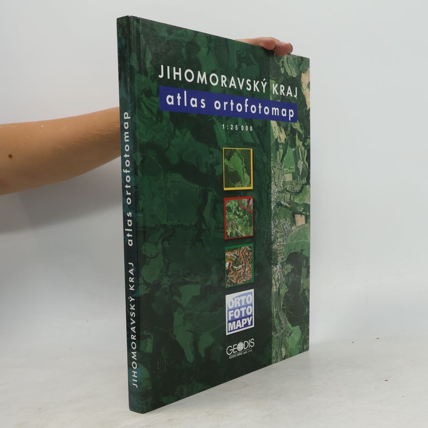 Karel Sukup Jihomoravský kraj. Atlas ortofotomap 1:25 000