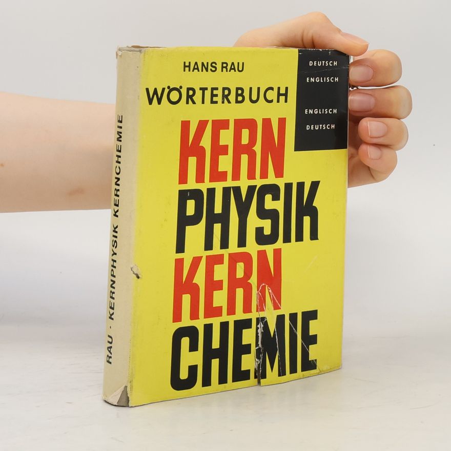 Kolektív autorov Wörterbuch Kern Physik Kern Chemie