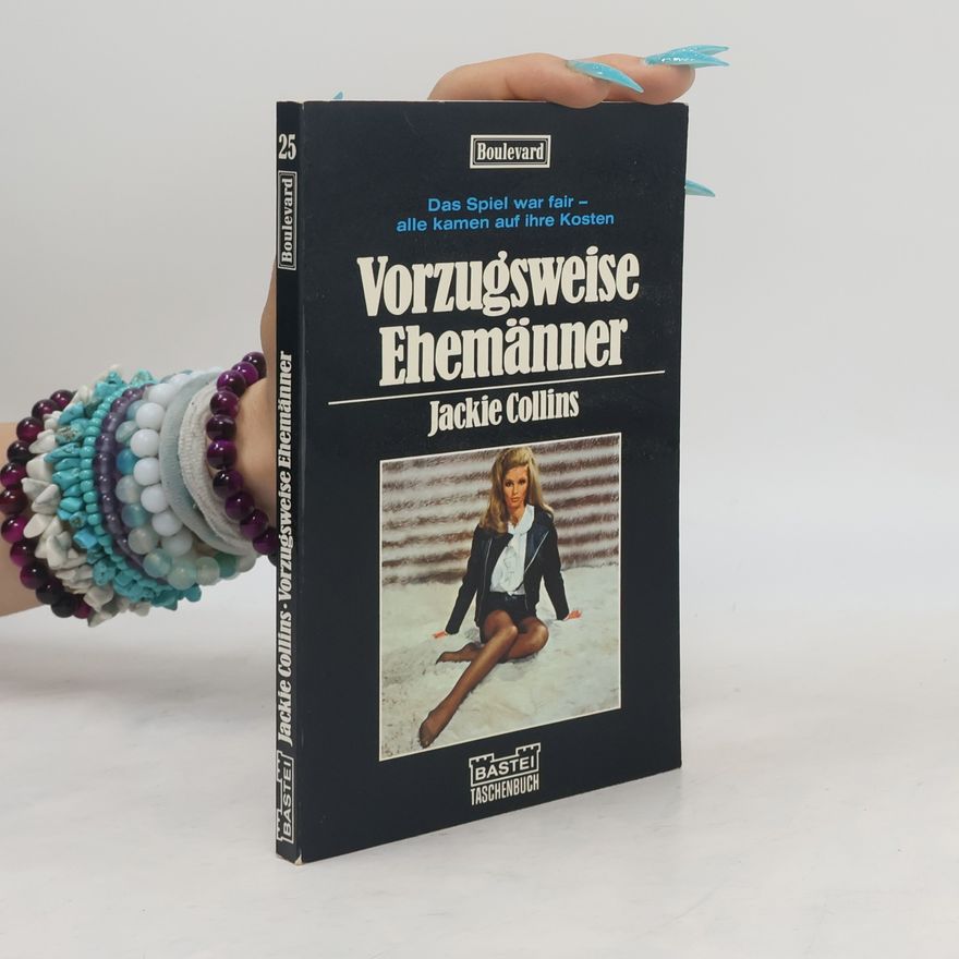 Jackie Collins Vorzugsweise Ehemänner