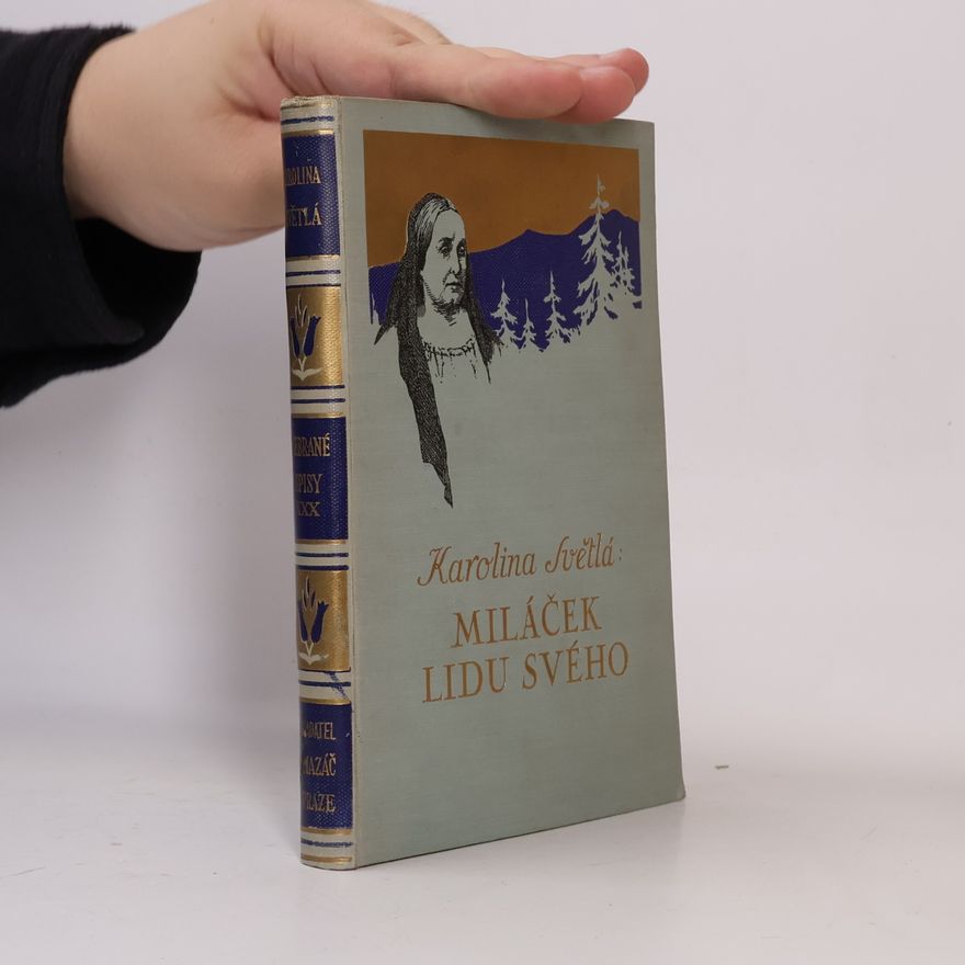 Karolina Světlá Miláček lidu svého