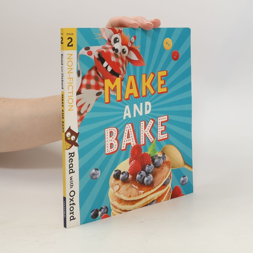 Emma Boor Read with Oxford: Non-Fiction - 2: Make and Bake