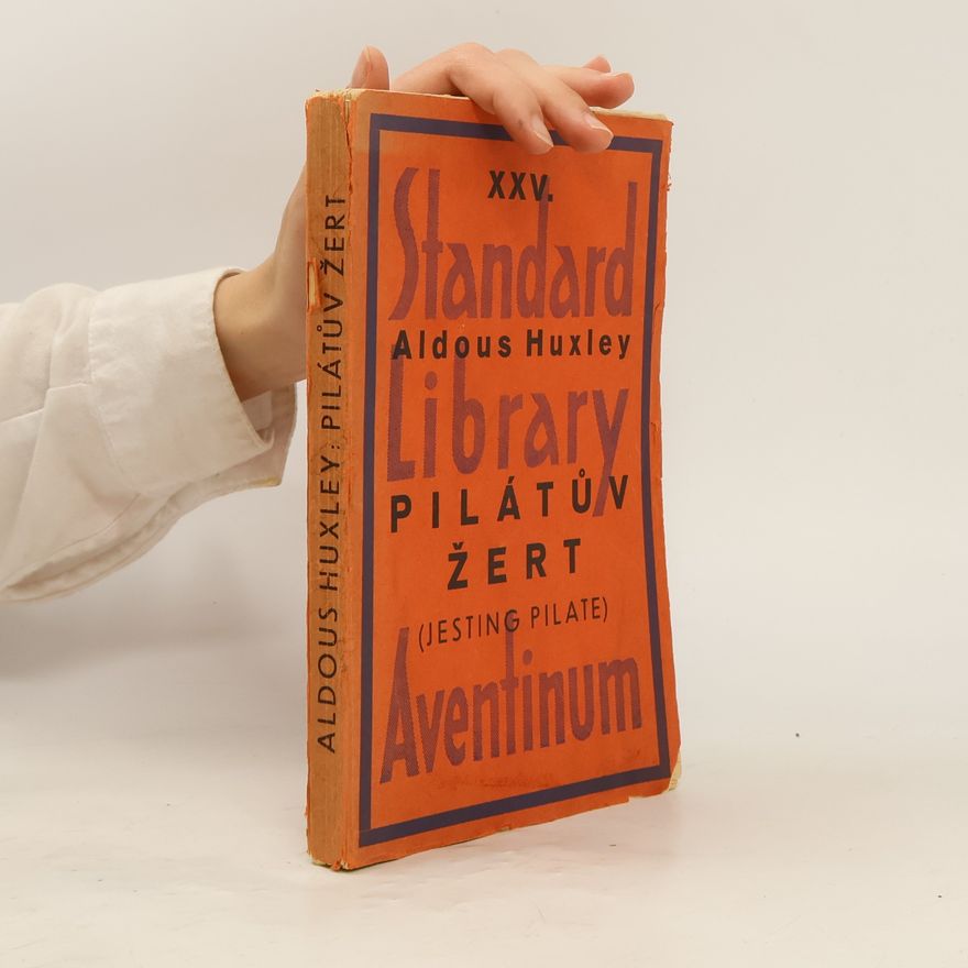 Aldous Huxley Pilátův žert