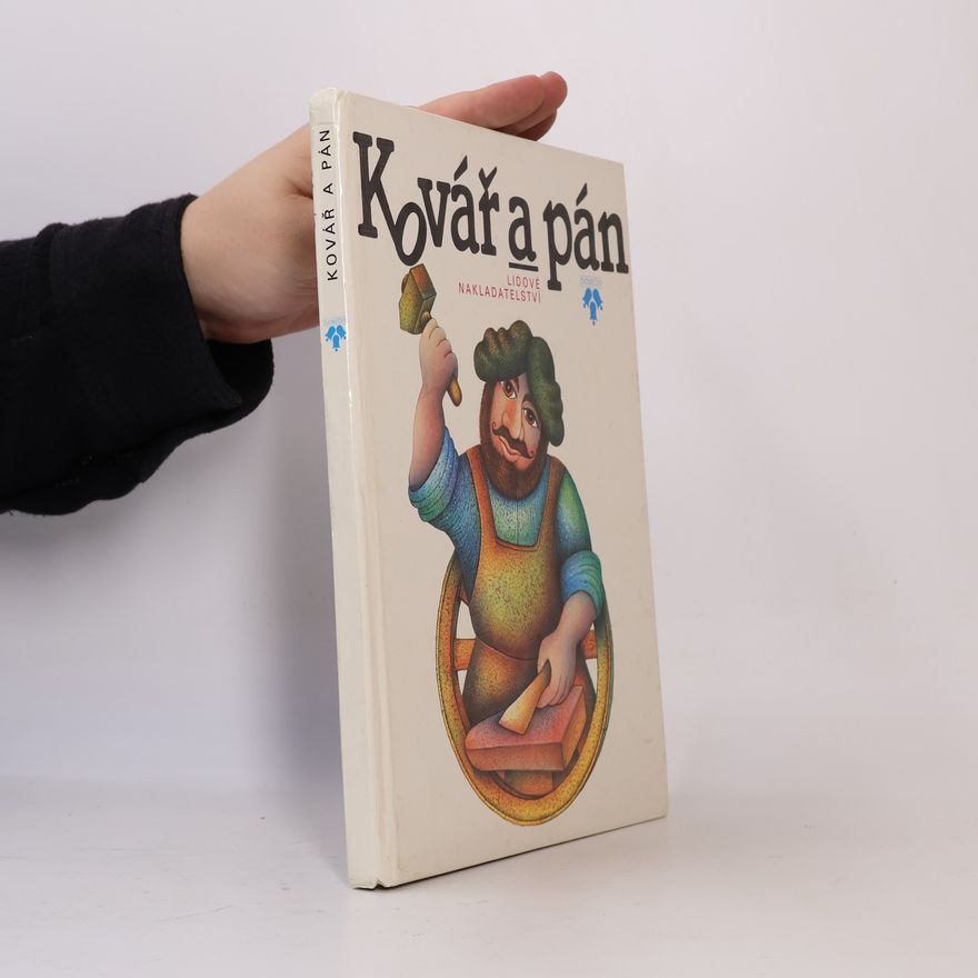 Josef Kremláček Kovář a pán