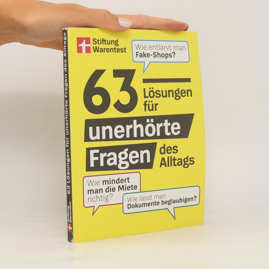 Kolektív autorov 63 Lösungen für unerhörte Fragen des Alltags