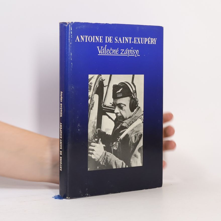 Antoine de Saint-Exupéry Válečné zápisy
