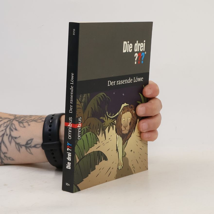 Leonore Puschert Die drei ??? Omnibus: Der rasende Löwe