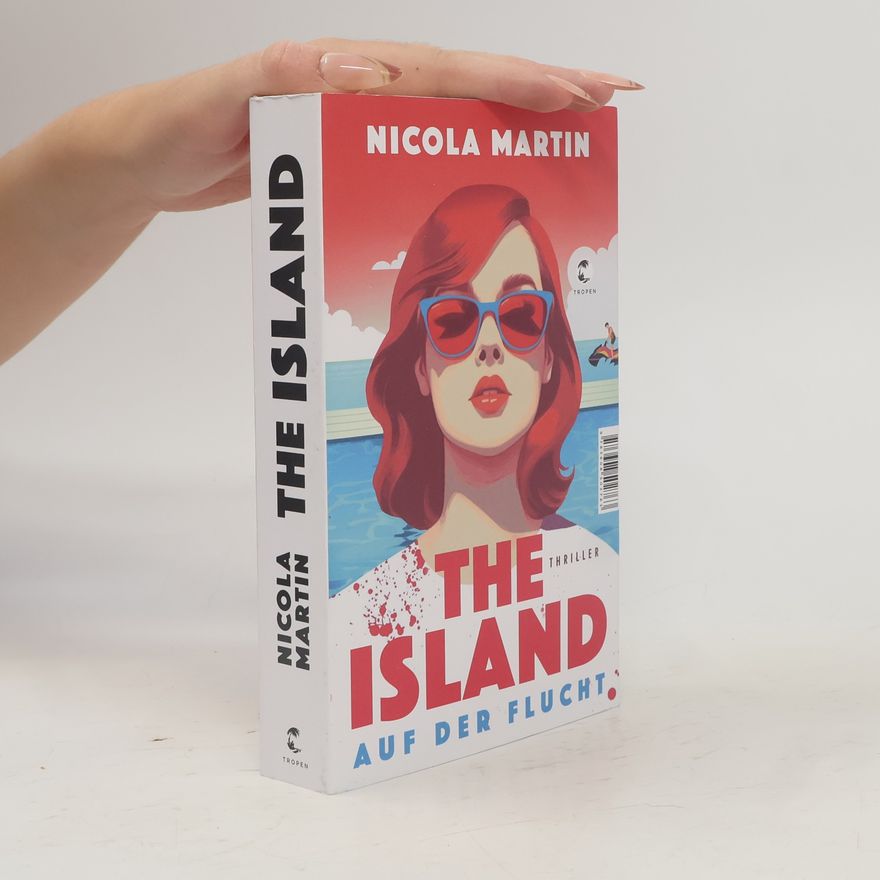 Nicola Martin The Island - Auf der Flucht