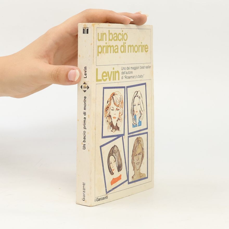 Ira Levin Un bacio prima di morire