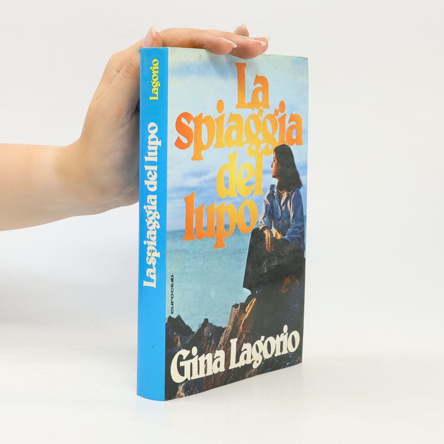 Gina Lagorio La spiaggia del lupo