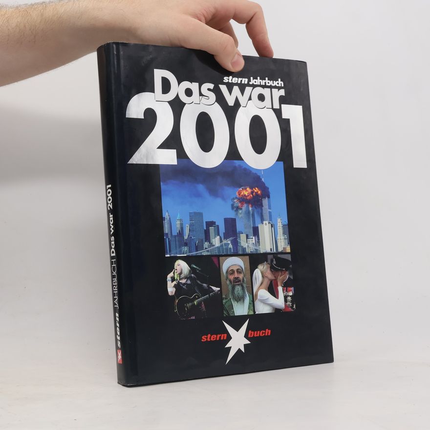 Andreas Petzold Das war 2001. Stern- Jahrbuch. Das Beste vom Stern