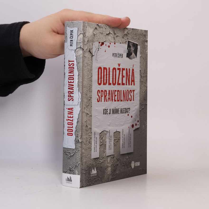 Petr Čepek Odložená spravedlnost