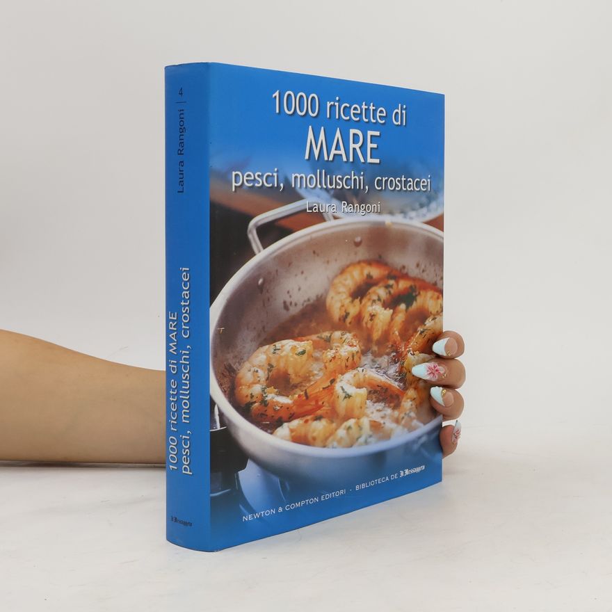 Laura Rangoni 1000 Ricette di Mare