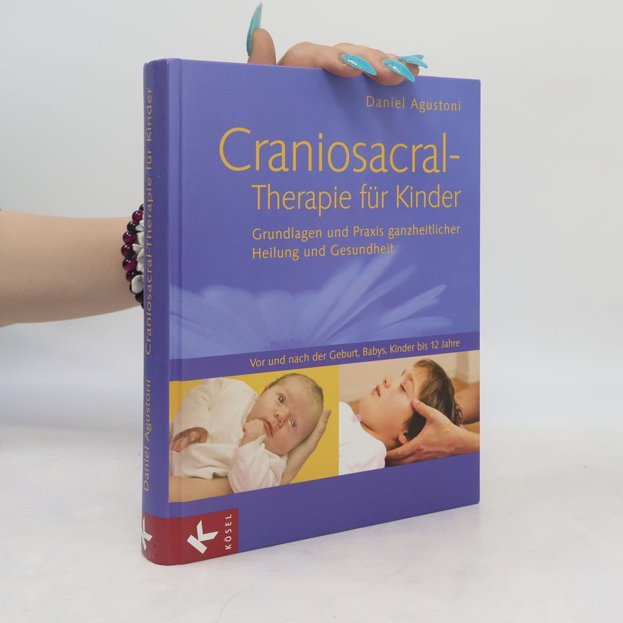 Daniel Agustoni Craniosacral-Therapie für Kinder