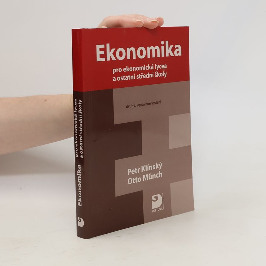 Otto Münch Ekonomika. Pro ekonomická lycea a ostatní střední školy