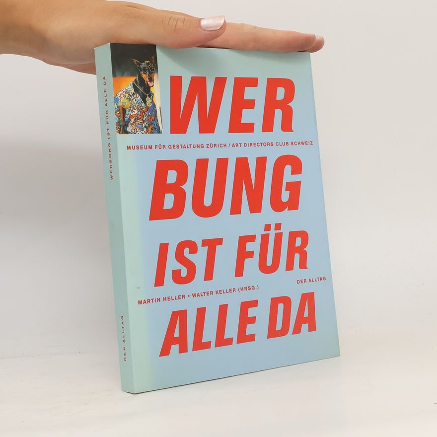 Martin Heller Werbung ist für alle da